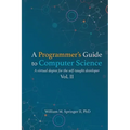 A Programmer's Guide to Computer Science Vol. 2