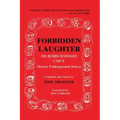 Forbidden Laughter: Soviet Underground Jokes - Bilingual edition