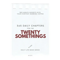 Daily Life Book Series for the Twenty Somethings: 365 Daily Chapters