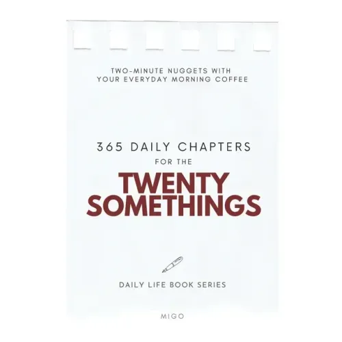 Daily Life Book Series for the Twenty Somethings: 365 Daily Chapters