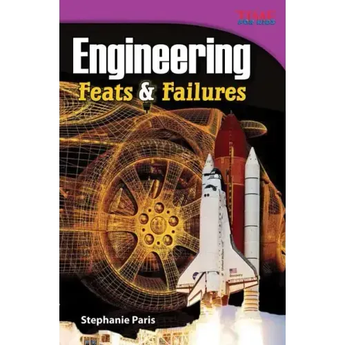 Engineering: Feats & Failures