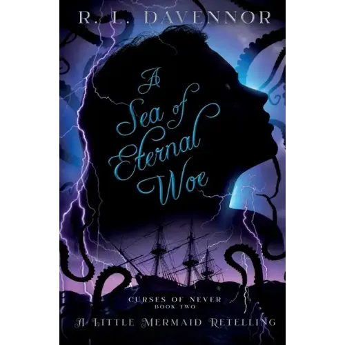 A Sea of Eternal Woe: A Little Mermaid Retelling