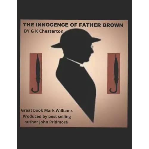 Innocence Of Father Brown: By G K CHESTERTON