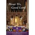 Hear Us, Good Lord: Lenten Meditations from Washington National Cathedral