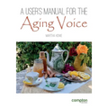 A User's Manual for the Aging Voice