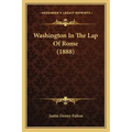 Washington In The Lap Of Rome (1888)