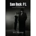 Sam Buck: P.I.: The Case of Corporate Invaders/Raiders