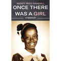 Once There Was a Girl: A Memoir