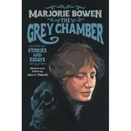 The Grey Chamber: Stories and Essays