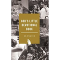 God's Little Devotional Book on Prayer