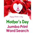 Mother's Day Jumbo Print Word Search