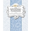 The Wedding Planner: A Bride-To-Be Ultimate Planner