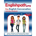 Englishpath.org Fun English Conversation Activities Workbook