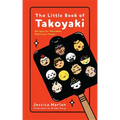 The Little Book of Takoyaki