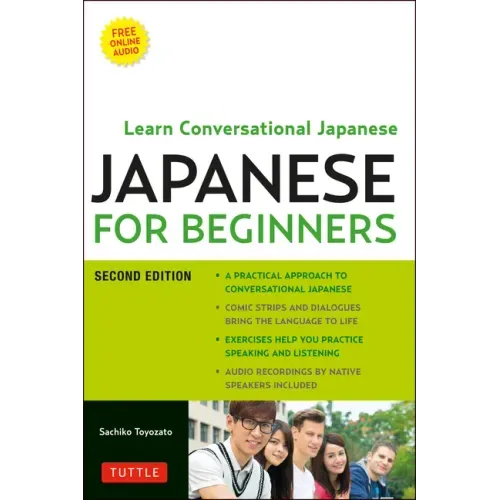 Japanese for Beginners: Learning Conversational Japanese - Second Edition (Includes Online Audio) [With CD (Audio)]