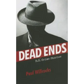 Dead Ends: B.C. Crime Stories