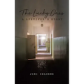The Lucky Ones: A Survivors Story