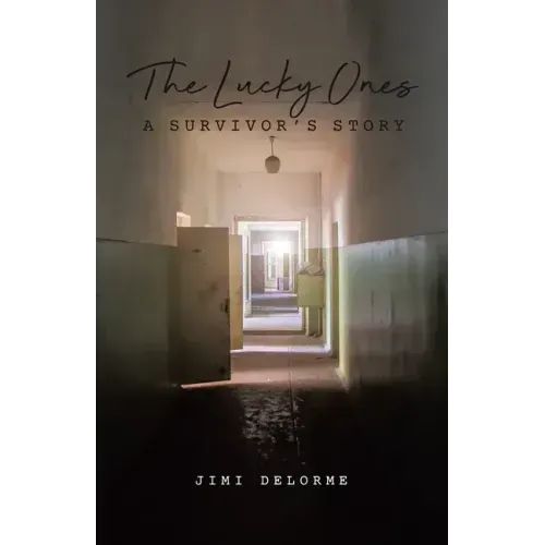 The Lucky Ones: A Survivors Story