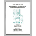 Multiservice Procedures for Well-Drilling Operations (FM 5-484 / NAVFAC P-1065 / AFMAN 32-1072)