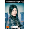Hunted in Hong Kong