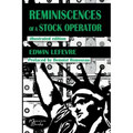 Reminiscences of a Stock Operator: The American Bestseller of Trading Illustrated by a French Illustrator