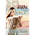 A Five-Minute Life