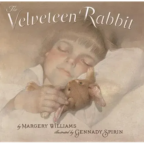 The Velveteen Rabbit: Or How Toys Became Real