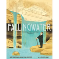 Fallingwater: The Building of Frank Lloyd Wright's Masterpiece