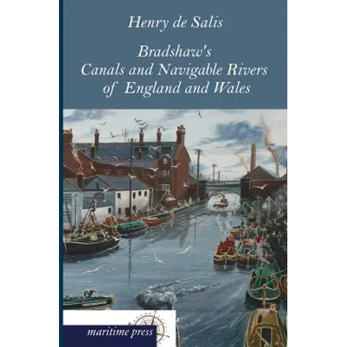 Bradshaw's Canals and Navigable Rivers of England and Wales