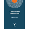 El matrimonio como amistad
