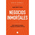 Negocios Inmortales / Immortal Businesses. How to Sell Cost-Effectively During Hard Times