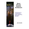 Space Elevator Systems Architecture