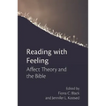 Reading with Feeling: Affect Theory and the Bible