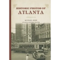 Historic Photos of Atlanta