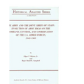The Army and the Joint Chiefs of Staff: Evolution of Army Ideas on the Command, Control, and Coordination of the U.S. Armed Forces, 1942-1985