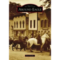 Around Eagle