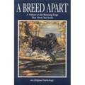 A Breed Apart