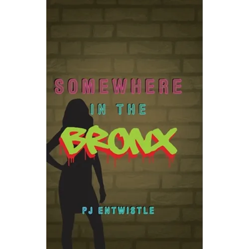 Somewhere in the Bronx