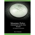 Monetary Policy Alternatives at the Zero Bound: An Empirical Assessment