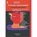 El virus muta...¿nosotros mutamos?: Una mirada Psicoanalítica