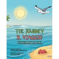 The Journey: A Bilingual English and Italian Story About Faith
