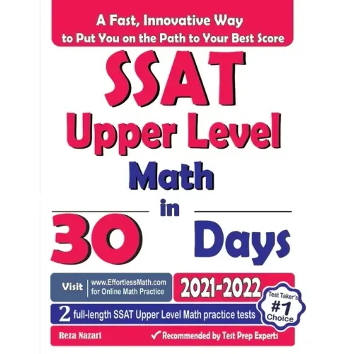 SSAT Upper Level Math in 30 Days: The Most Effective SSAT Upper Level Math Crash Course