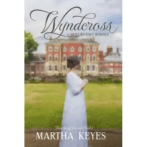 Wyndcross: A Regency Romance