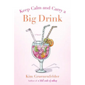 Keep Calm and Carry a Big Drink