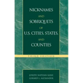 Nicknames and Sobriquets of U.S. Cities, States, and Counties