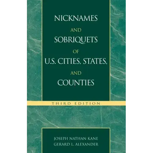 Nicknames and Sobriquets of U.S. Cities, States, and Counties