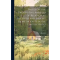 Notes on the Twenty-five Articles of Religion as Received and Taught by Methodists in the United States