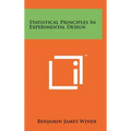 Statistical Principles In Experimental Design