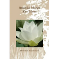 Ananda Marga Key Ideas