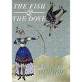 Fish and the Dove